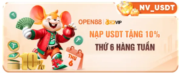 open88 vip nạp usdt tặng 10% thứ 6 hàng tuần